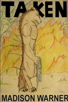 Taken 0557772427 Book Cover