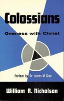 Colossians: oneness with Christ 0825433002 Book Cover