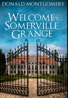 Welcome To Somerville Grange 4867511374 Book Cover