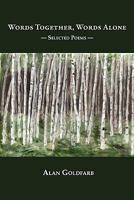 Words Together, Words Alone. - Selected Poems - 161170037X Book Cover