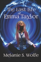 The Last Life of Emma Taylor 1549687190 Book Cover