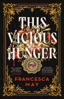 This Vicious Hunger 0316287709 Book Cover
