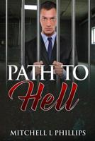Path To Hell 1075456096 Book Cover
