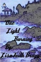 One light burning 1105059286 Book Cover