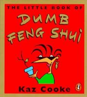 The Little Book of Dumb Feng Shui 0140290710 Book Cover