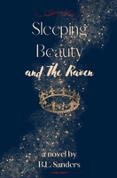 Sleeping Beauty and The Raven B0CCCKKWTD Book Cover