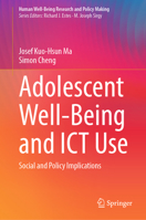 Adolescent Well-Being and ICT Use: Social and Policy Implications 3031044118 Book Cover