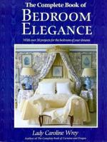 The Complete Book of Bedroom Elegance 0879515090 Book Cover