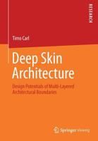 Deep Skin Architecture : Design Potentials of Multi-Layered Architectural Boundaries 3658263326 Book Cover