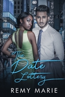 The Date Lottery 1703585844 Book Cover