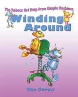 Winding Around: The Screw 0778704270 Book Cover