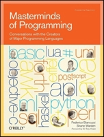 Masterminds of Programming: Conversations with the Creators of Major Programming Languages 0596515170 Book Cover