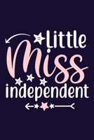 Little Miss Independent: Blank Lined Notebook: Mothers Mommy Daughter Gift Journal 6x9 110 Blank Pages Plain White Paper Soft Cover Book 1702195430 Book Cover