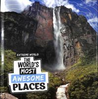 World's Most Awesome Places 1398247596 Book Cover