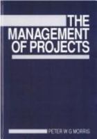 The Management of Projects 0727725939 Book Cover