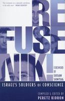 Refusenik!: Israel's Soldiers of Conscience 1842774514 Book Cover