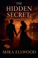 The Hidden Secret B0FXJGLSM2 Book Cover