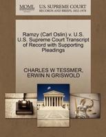Ramzy (Carl Oslin) v. U.S. U.S. Supreme Court Transcript of Record with Supporting Pleadings 127050598X Book Cover