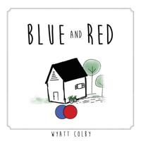 Blue and Red 1532389752 Book Cover