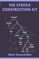 The Syntax Construction Kit 1729647367 Book Cover