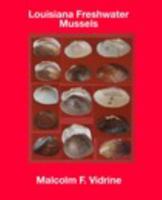 Louisiana Freshwater Mussels 0464588650 Book Cover