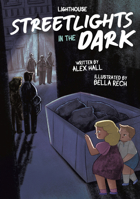 Streetlights in the Dark (Lighthouse) 1635831210 Book Cover