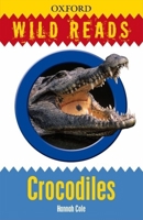 Wild Reads: Crocodiles (Oxford Wild Reads) 0199119260 Book Cover