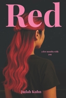 Red (a few months with you) B0F7M535RZ Book Cover