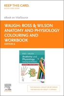 Ross & Wilson Anatomy and Physiology Colouring and Workbook - Elsevier E-Book on Vitalsource (Retail Access Card) 0323872506 Book Cover