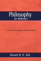 Philosophy for Believers 1938434544 Book Cover