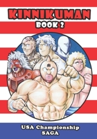 Kinnikuman (M.U.S.C.L.E.) Book 2 - USA Championship Saga (English) B0CSGZFGF4 Book Cover