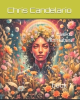 Haiku Intimates: book 1 B0FGQQH3WC Book Cover