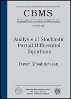 Analysis of Stochastic Partial Differential Equations (CBMS Regional Conference Series in Mathematics) 147041547X Book Cover