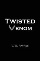Twisted Venom 1491833998 Book Cover