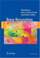 Bone Resorption (Topics in Bone Biology) 1849969264 Book Cover