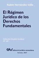 EL RÉGIMEN JURÍDICO DE LOS DERECHOS FUNDAMENTALES 9803653806 Book Cover