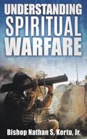 Understanding Spiritual Warfare 149846713X Book Cover