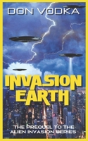 Invasion Earth: The Origin Story B0BR9KSR3Q Book Cover