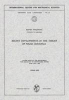 Recent Developments in the Theory of Polar Continua: Course held at the Department for Mechanics of Deformable Bodies, June - July 1970 3211811443 Book Cover