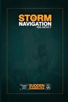 STORM NAVIGATION: Rise Above It! B08T75BZY8 Book Cover