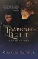 From Darkness to Light 1545632480 Book Cover
