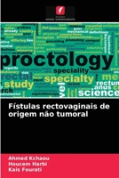 F�stulas rectovaginais de origem n�o tumoral 6204037315 Book Cover