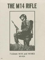 M14 Rifle: 7.62mm M14 & M14e2 M14sa 0879470151 Book Cover