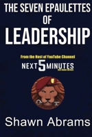 The Seven Epaulettes of Leadership B0851M2B6F Book Cover