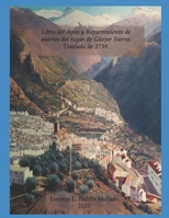 Libro del Apeo y Repartimiento de suertes del lugar de Güéjar Sierra. Año de 1572. Traslado de 1739. (Spanish Edition) B08CWCG556 Book Cover