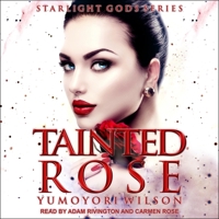 Tainted Rose B08Z5G17HB Book Cover
