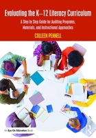 Evaluating K-12 Literacy Materials: A Step by Step Guide to Effective Reading and Writing Programs and Instruction 0367203634 Book Cover