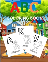 ABC Coloring Book: Alphabet coloring book for kids ages 2-4. Toddler ABC coloring book. B08BDK51YN Book Cover