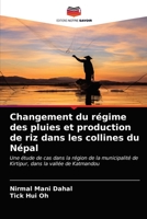 Changement du régime des pluies et production de riz dans les collines du Népal 6203172022 Book Cover