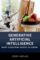 Generative Artificial Intelligence: What Everyone Needs to Know ® (What Everyone Needs To KnowRG) 0197773540 Book Cover